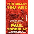 The Beast You Are: Stories (English Edition)