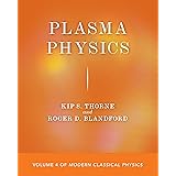 Plasma Physics (Modern Classical Physics, 4)