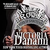 The Biker's Brother (Sons of Sanctuary MC, Austin, Texas Book 2)