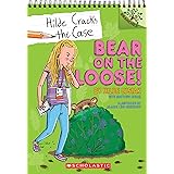 Bear on the Loose! (Hilde Cracks the Case, 2)
