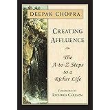 Creating Affluence: The A-to-Z Steps to a Richer Life (English Edition)