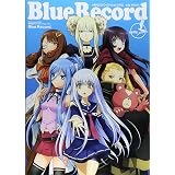 蒼き鋼のアルペジオ‐アルス・ノヴァ‐BLUE RECORD (ホビージャパンMOOK 547)