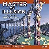 Master of Illusion: The Art of Rob Gonsalves (WALL 16 MONTH)