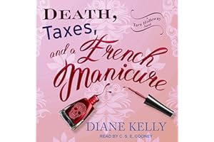 Death, Taxes, and a French Manicure: Tara Holloway Series, Book 1