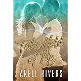 Take Hold of Me: A Second Chance Romance (The Hold series Book 6)
