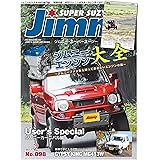 JIMNY SUPER SUZY (ジムニースーパースージー) No.098 [雑誌]