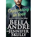 Captivating In Love (The Maverick Billionaires)