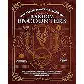 The Game Master's Book of Random Encounters: 500+ customizable maps, tables and story hooks to create 5th edition adventures 
