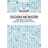 バンダイ公式 デジタルモンスター 25th Anniversary Book ―Digimon Device & Dot History― (Vジャンプブックス(書籍))