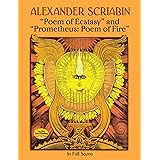 Poem of Ecstasy and Prometheus: Poem of Fire: In Full Score (Dover Orchestral Music Scores)