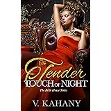 The Tender Touch of Night: A Victorian Mafia Romance (The Belle House)