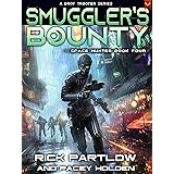 Smuggler's Bounty: A Military Sci-Fi Series (Space Hunter War Book 4)