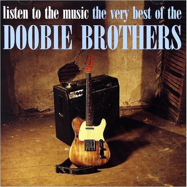 Amazon.co.jp: Listen to the Music: The Very Best of the Doobie