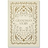 Grandma's Story: A Memory and Keepsake Journal for My Family
