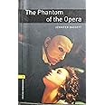 Oxford Bookworms Library: Level 1:: The Phantom of the Opera