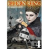 ELDEN RING　黄金樹への道　4 (ヒューコミックス)
