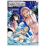 アイドルマスター シャイニーカラーズ(2)CD付き特装版 (角川コミックス・エース)