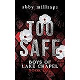 Too Safe: A Why Choose Sports Romance (Boys of Lake Chapel Book 1)