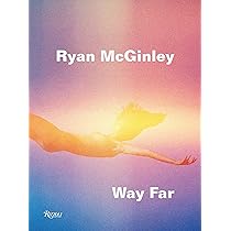 RYAN MARC & McGINLEY ARMITANOポストカード付 Amazon | Ryan McGinley: Way Far | Rimanelli, David