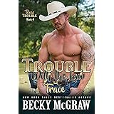 Trouble With The Law: Texas Trouble Series Book 11