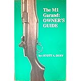The M1 Garand Owner's Guide