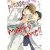 please,marry me!! (ビーボーイコミックスデラックス)