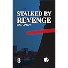 Stalked by Revenge (Zane Clearwater Mystery Book 3)