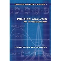 Amazon | Fourier Analysis: An Introduction (Princeton Lectures in  