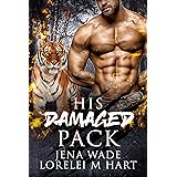 His Damaged Pack (Asilo Pride Book 2)