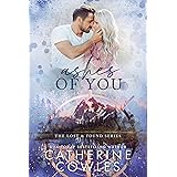 Ashes of You: A Small Town Single Dad Romance (The Lost & Found Series Book 5)