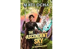 The Ascendent Sky: A LitRPG Adventure (The Transcendent Green Book 2) (English Edition)