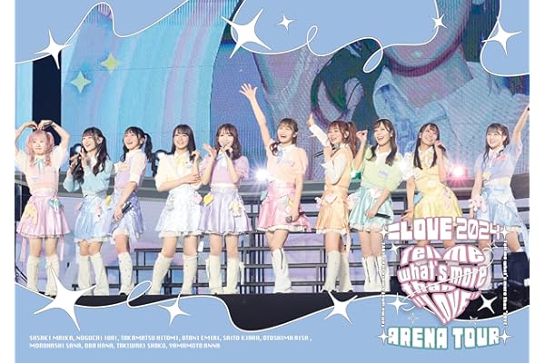 =LOVE アリーナツアー2024 「Tell me what's more than “LOVE