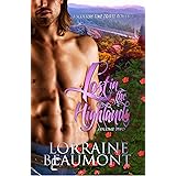 Lost in the Highlands Vol. 2 (A Scottish Time Travel Romance) (Lost in the Highlands Trilogy, Book Two) Readers Choice Editio