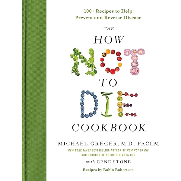 Amazon | How Not to Die: Discover the Foods Scientifically Proven