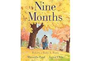 Nine Months: Before a Baby is Born