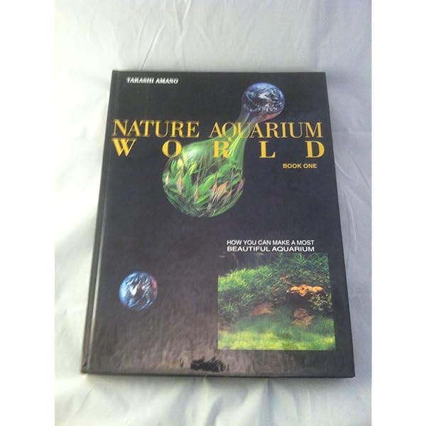 Nature Aquarium Complete Works 1985-2009 : Amano, Takashi, Abe