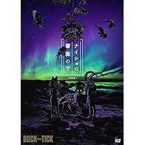 Amazon.co.jp: 劇場版BUCK-TICK バクチク現象 - New World
