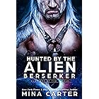 Hunted by the Alien Berserker (Warriors of the Lathar Book 19)