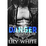 The Danger You Know