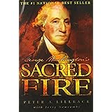 George Washington's Sacred Fire