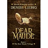 Dear Maude (The Dear Maude Trilogy Book 1)