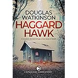 Haggard Hawk: Witty English crime from the case files of an off-beat British detective (The Nathan Hawk Murder Mysteries Book