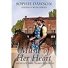 Music Of Her Heart (Stones Creek Ladies of Sanctuary House Book 2)