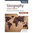 Geography for the IB Diploma Study and Revision Guide SL Core: SL and HL Core