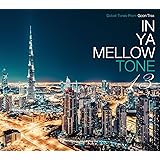 IN YA MELLOW TONE 13