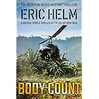 Body Count: A Special Forces thriller set in the Vietnam War (The Scorpion Squad Military Thrillers Book 1)