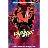 The Vampire Slayer Vol. 1 (English Edition)