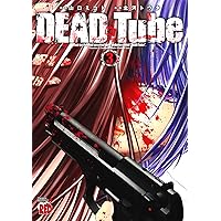 DEAD Tube デッドチューブ (1) チャンピオンREDコミックス