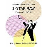 Acoustic Live Tour 2017-2018 ~3-STAR RAW~(Blu-ray Disc)