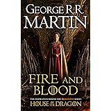 Fire and Blood. TV Tie-In: The inspiration for HBO's House of the Dragon